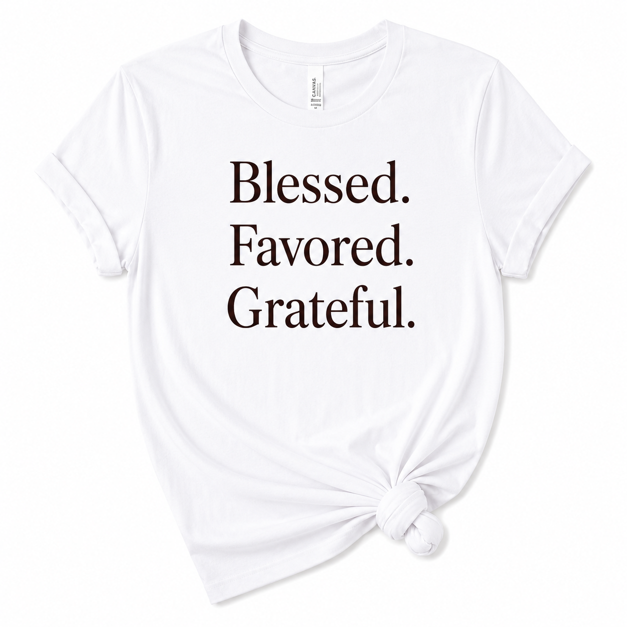 Blessed. Favored. Grateful.